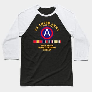 3rd US Army - Iraq Freedom Vet w Svc Baseball T-Shirt